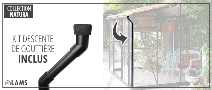 1 Descente De Gouttiere 1 - Serre adossée MÉLISSA 4,90 m²