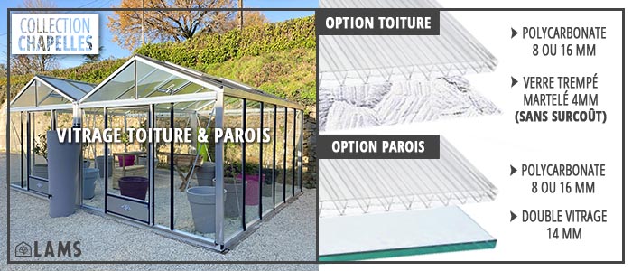 Vitrage toiture et parois - SUPRA 2 CHAPELLES