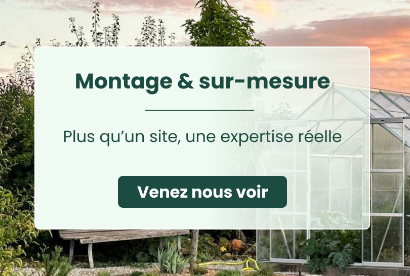 Service de montage et serres sur-mesure Art & Serres, expertise réelle pour l'installation de votre serre de jardin